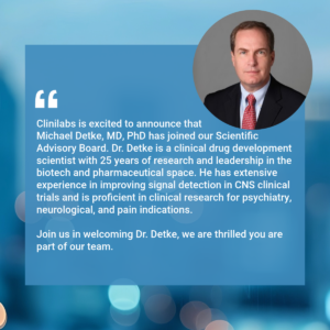 Mike Detke, MD, PhD is a board-certified Psychiatrist, drug development scientist, and executive with over 25 years of research and leadership experience in the biotech and pharmaceutical sectors. Experienced across numerous CNS diseases and all phases of development, including many INDs and NDAs, he is a data-driven, high-integrity, transparent communicator and leader who always puts people first. His expertise spans clinical trial sites, large pharma, biotechs, vendor companies, and private and publicly held companies.